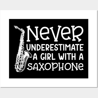 Never Underestimate A Girl With A Saxophone Marching Band Cute Funny Posters and Art